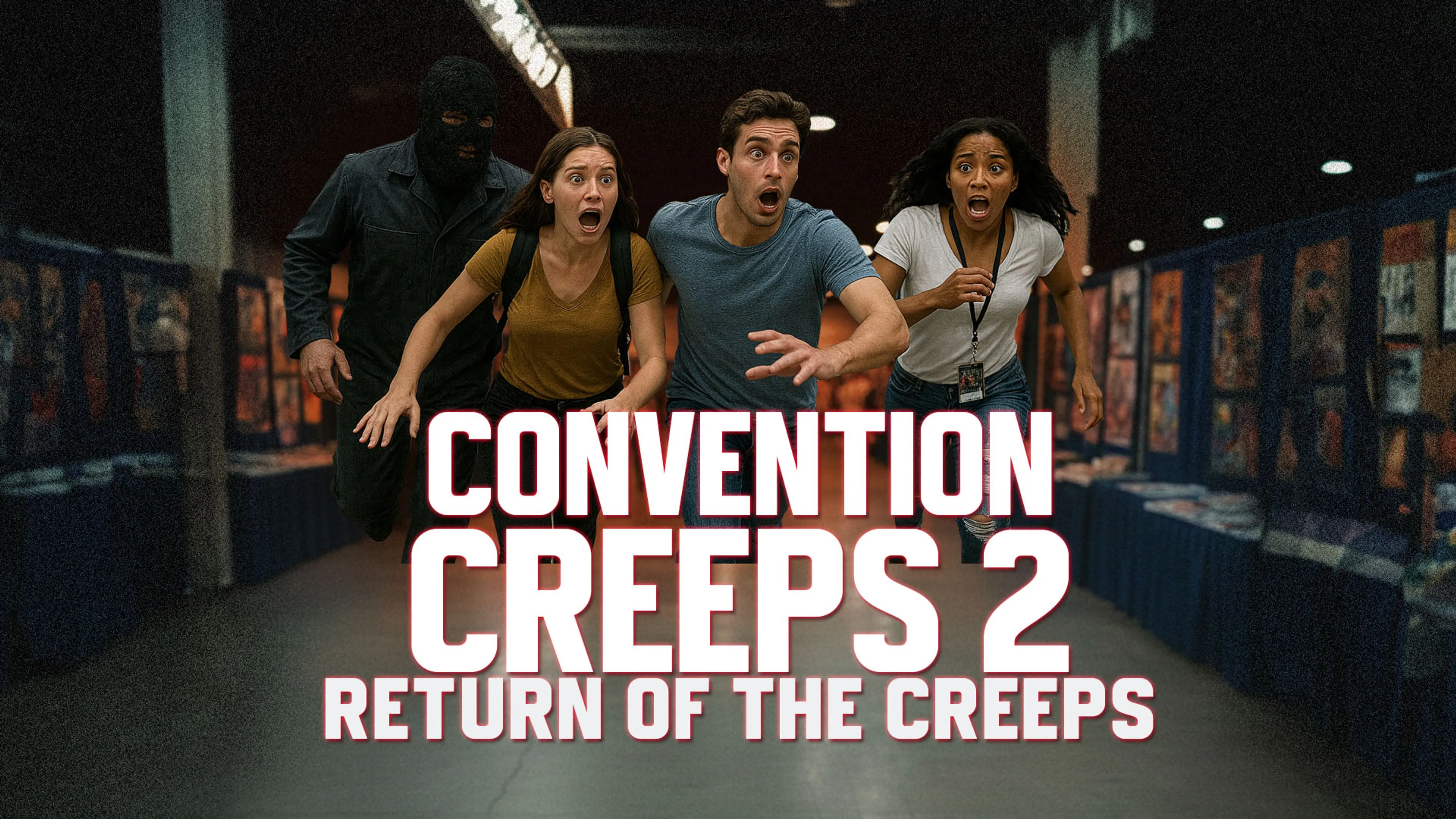 Convention Creeps 2: Return of the Creeps poster